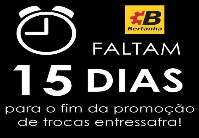 Últimos dias da promoção de trocas entressafra.